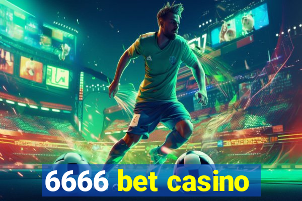 6666 bet casino